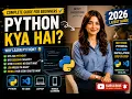 Python Kya Hai Complete Beginner Guide 2026 Python Course Episode 1