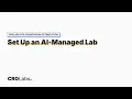 CROLabs Set Up an AI-Managed Lab