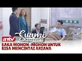 Syedih! Saka Terang-terangan Diusir Papi Ariana! | Suami Pengganti ANTV | Eps 235 (2/4)