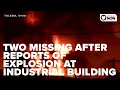 Two missing after reports of an explosion at a building in Toledo
