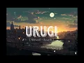 Urugi Urugi lofi [ Slowed × Reverb ] | joe | Rio raj × Siddhu kumar | lofi_sang#trending #lofi #