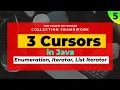 05 Enumeration Iterator List Iterator - 3 Cursors in Java