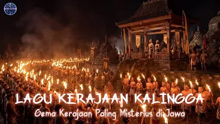 lagu kerajaan holing yang tersembunyi misteri nusantara kuno
