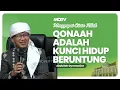 Download Lagu QONAAH KUNCI HIDUP BERUNTUNG | KAJIAN AAGYM