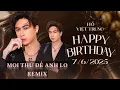 Download Lagu Mọi Thứ Để Anh Lo Remix | Hồ Việt Trung | Happy Birthday 07.06.2025 Stage Version