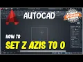 AutoCAD How To Set Z Axis To 0