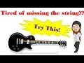 How to Avoid Missing a String