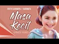 Download Lagu Masa Kecil  /  Ruth Sahanaya / Karimata