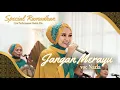 Download Lagu COMEBACK EPIC!! I JANGAN MERAYU - NASIDA RIA VOC NAZLA SPECIAL LIVE SESSION RAMADHAN 2025
