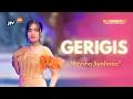 Download Lagu GERIGIS - MEYSHA SYAHNAZ - NEW COMMANDO | STASIUN DANGDUT JTV