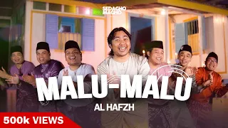 al hafzh malu malu official music video 