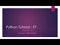 Python Tutorial 57 Default Parameters