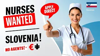 work as a nurse in slovenia 2025 free visa paid internship apply direct no agents 