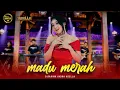 Download Lagu MADU MERAH - Difarina Indra Adella - OM ADELLA