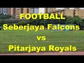 Lagu Seberjaya Falcons vs Pitarjaya Royals | Turf Football Match 2025