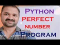 Python Program to check whether given number is perfect number or not