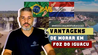 Medicina no Paraguai | Vantagens de morar em Foz do Iguaçu
