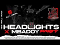 DJ HEADLIGHTS X Mbadoy Style Party X Trap Karnavalan 2025