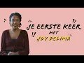 Je eerste keer met Joy Delima: 'Mijn eerste keer is zeker niet mijn enige keer gebleven.' | CJP