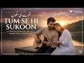 TUM SE HI SUKOON (تم سے ہی سکون) - Ahmad Khan | Official Romantic Music Video | New Song 2026