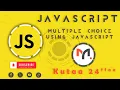 Multiple Choice Using JavaScript JavaScript - Afaan Oromoo Kutaa 24ffaa