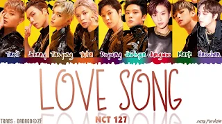 nct 127 127 love song lyrics color coded han rom eng 