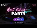 Lagu BEAT RELOAD PARTY 1O3 | FEAT. DJ HEMANT | SET II | RHYTHM RELOAD