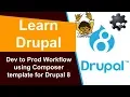Drupal Development Workflow Dev to Prod Composer Export Configurations