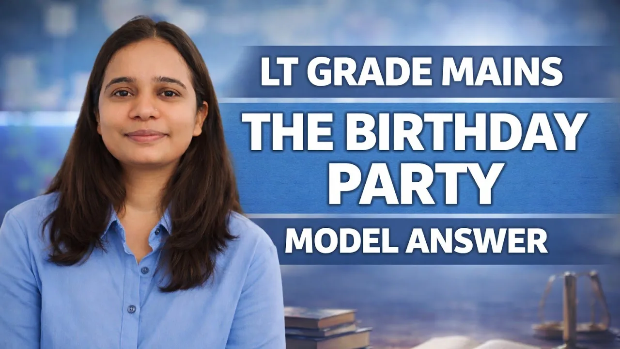 The Birthday Party by Harold Pinter for LT Grade Mains