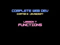 Web Dev 9 - 7 Javascript Functions