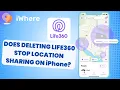 Does Deleting Life360 Stop Location Sharing on iPhone