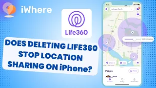 Does Deleting Life360 Stop Location Sharing on iPhone