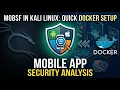 MobSF in Kali Linux Ultimate Mobile App Security Testing Framework