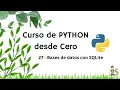 Curso de Python desde Cero Practico 27 - Bases de datos con SQLite