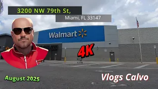 4K Walmart Super Center Miami l Miami FL l Vlogs Calvo