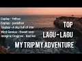 Download Lagu Lagu my trip my adventure 2019