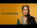 Download Lagu Ruken Yılmaz - Ez Xwestîme (Sê Çiya © 2022)