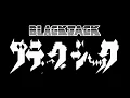 Lagu Black Jack TV opening 1 - Gekkouka