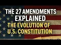 Episode 10 The 27 Amendments Explained The Evolution of the U S Constitution