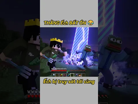 Thần Khí Trong Tay Thằng Ếch Trốn Đằng Trời 😂