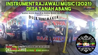 Download Instrument | RAJAWALI MUSIC | WARNAWARNIPHOTO | Desa Tanah Abang| 02042021 MP3