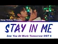 Bang Yedam, Whee In 'Stay In Me' See You At Work Tomorrow OST 6 Lyrics