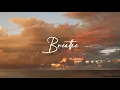 Fleurie - Breathe (Lyrics)