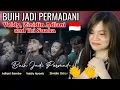 Download Lagu BUIH JADI PERMADANI - EXIST | COVER | VALDY NYONK, ZINIDIN ZIDAN, ADLANI RAMBE DAN TRI SUAKA I REACT