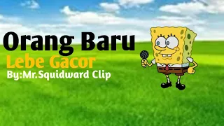 orang baru lebe gacor cover squidward patrick and spongebob fnf spongebob