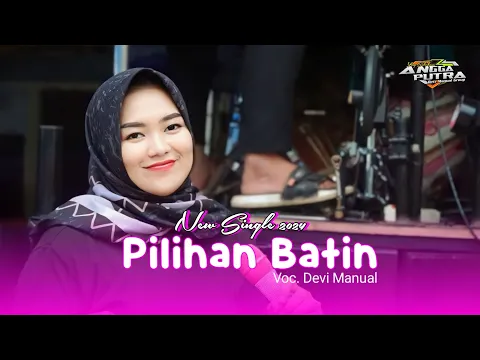 Download MP3 PILIHAN BATIN ( LAGU TERBARU 2024 ) VOC DEVI MANUAL | SINGA DANGDUT ANGGA PUTRA | EDISI LATIHAN