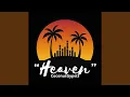 Lagu Heaven (Island Mix)
