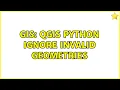 GIS QGIS Python ignore invalid geometries