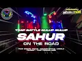 TRAP BATTLE SAHUR ON THE ROAD || AMUNISI BETTLE SAHUR