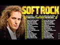 Download Lagu Soft Rock Songs 70s 80s 90s Full Album 📀 Michael Bolton, Rod Stewart, Phil Collins, Bee Gees, Lobo